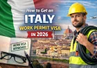 How to Get an Italy Work Permit Visa in 2026: Complete Step-by-Step Guide