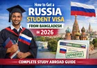 How to Get a Russia Student Visa from Bangladesh in 2026