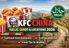 KFC China Halal Guide (2026): Restaurants Confirmed Fully Halal