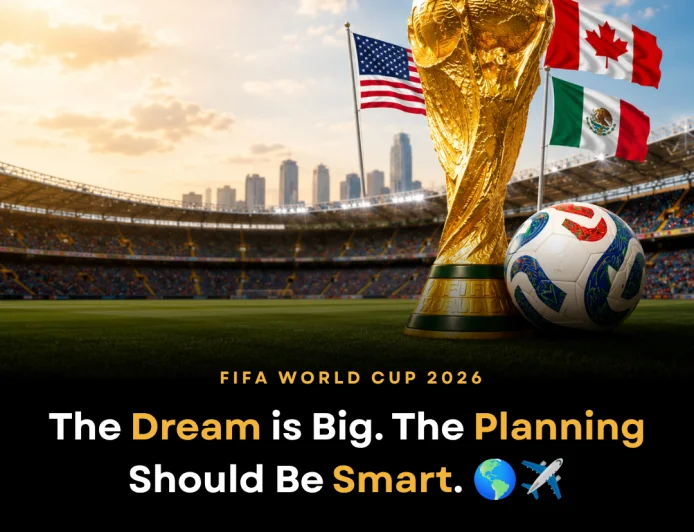 FIFA World Cup 2026 Travel Guide: Accommodation, Food Costs & Airfare Planning